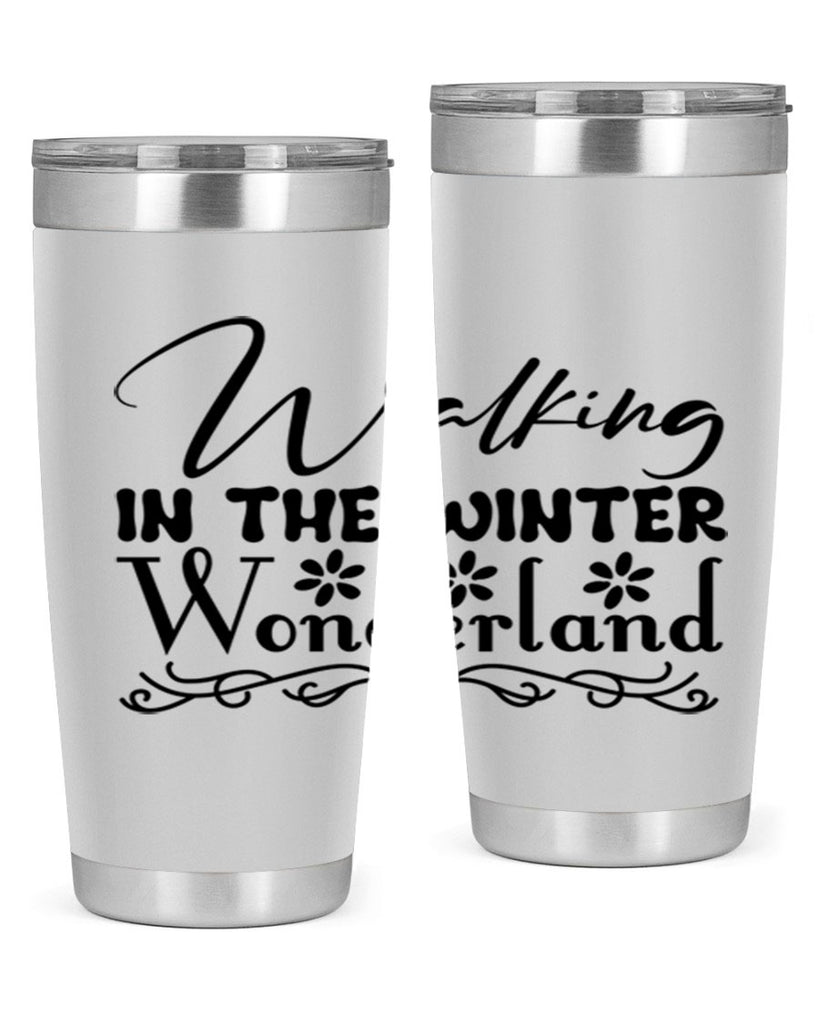 Walking in the winter wonderland 442#- winter- Tumbler