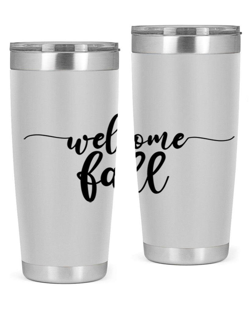 Welcome Fall 630#- fall- Tumbler