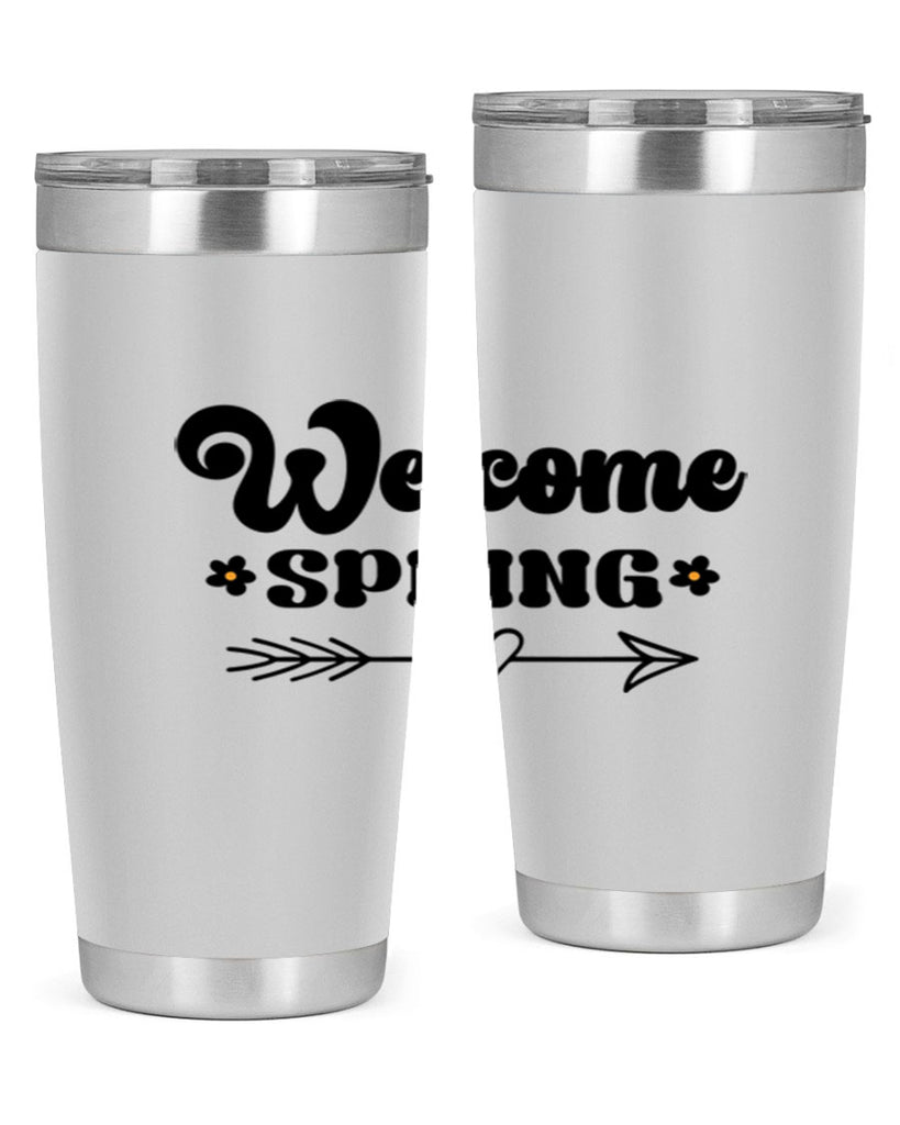 Welcome spring  596#- spring- Tumbler