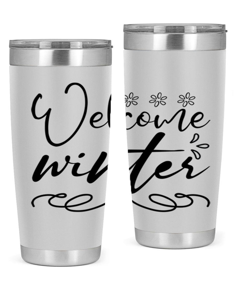 Welcome winter 478#- winter- Tumbler