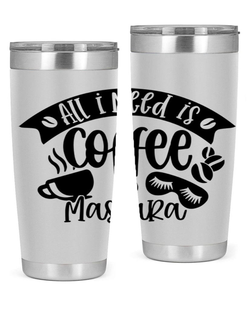 all i need is coffee mascara 188#- coffee- Tumbler