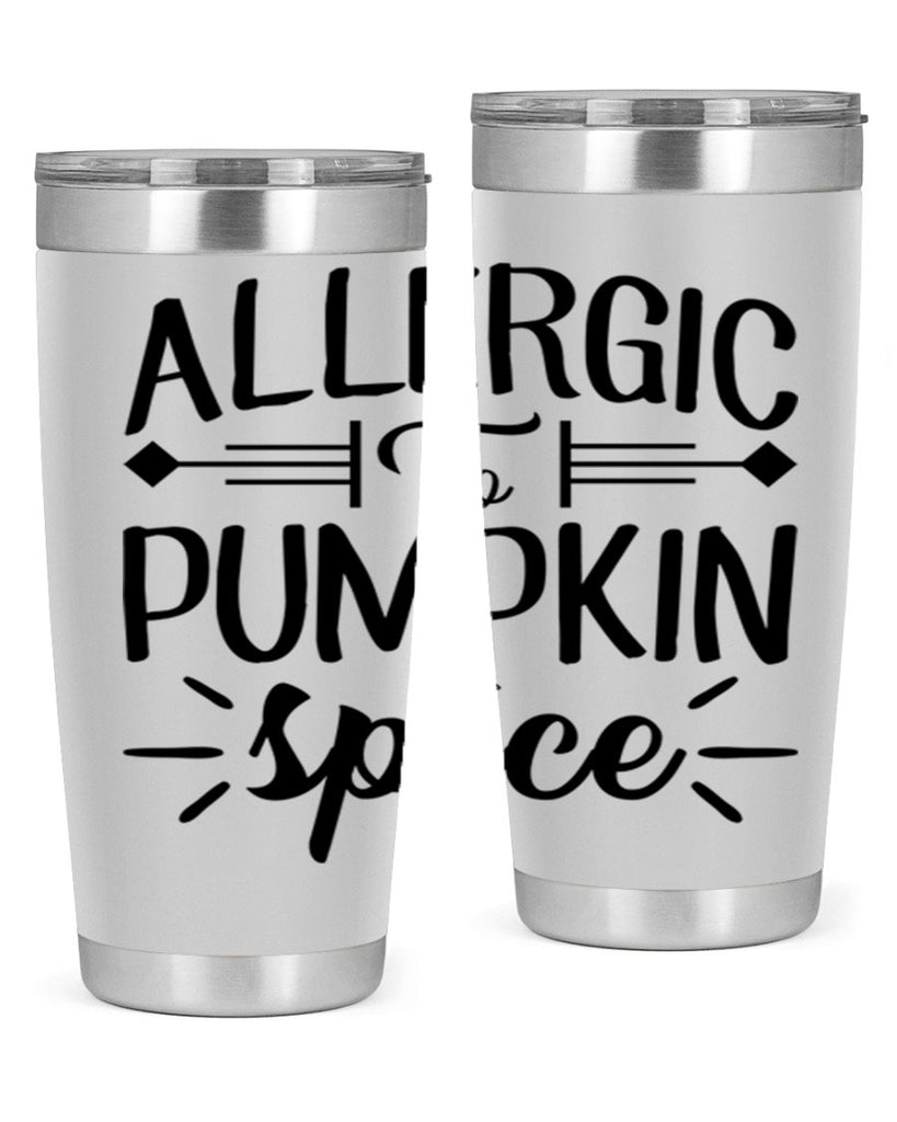allergic to pumpkin spice 7#- fall- Tumbler