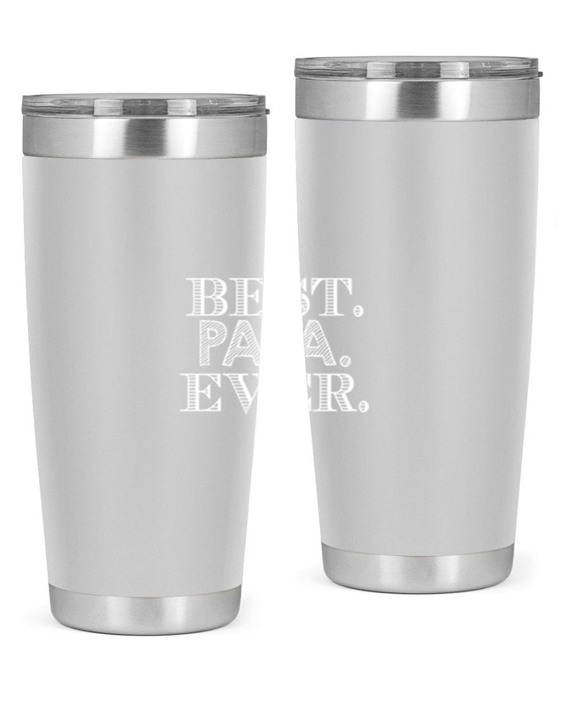 best papa ever 93#- grandpa - papa- Tumbler