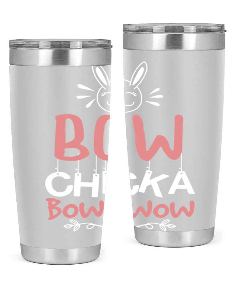 bow chicka bow wow 100#- easter- Tumbler