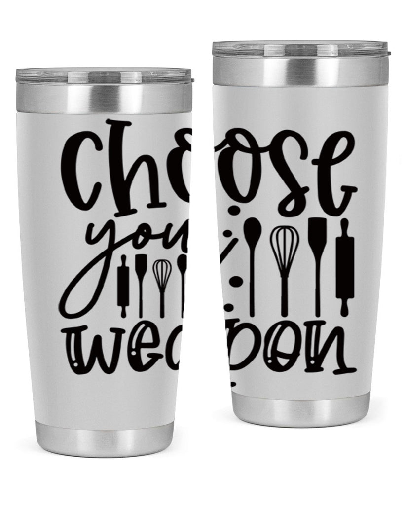 choose your wearpon 46#- kitchen- Tumbler