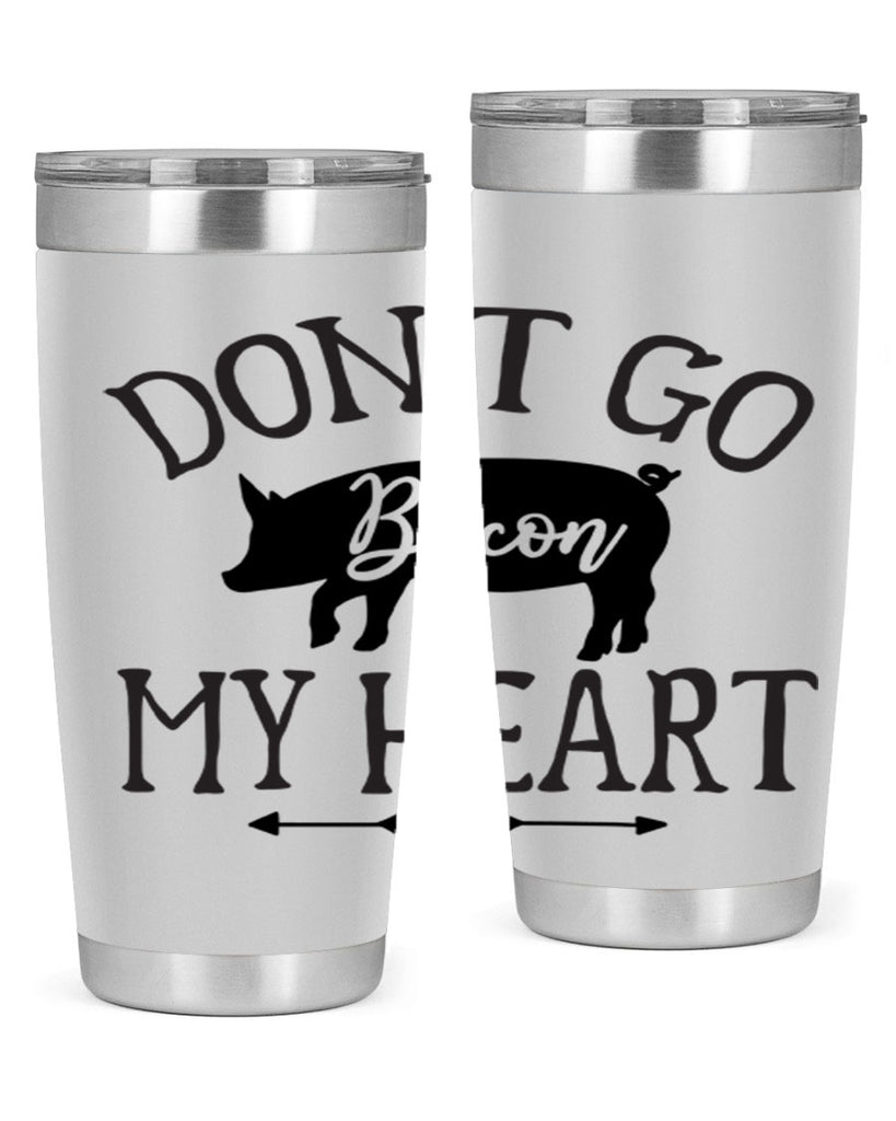 dont go bacon my heart 110#- kitchen- Tumbler