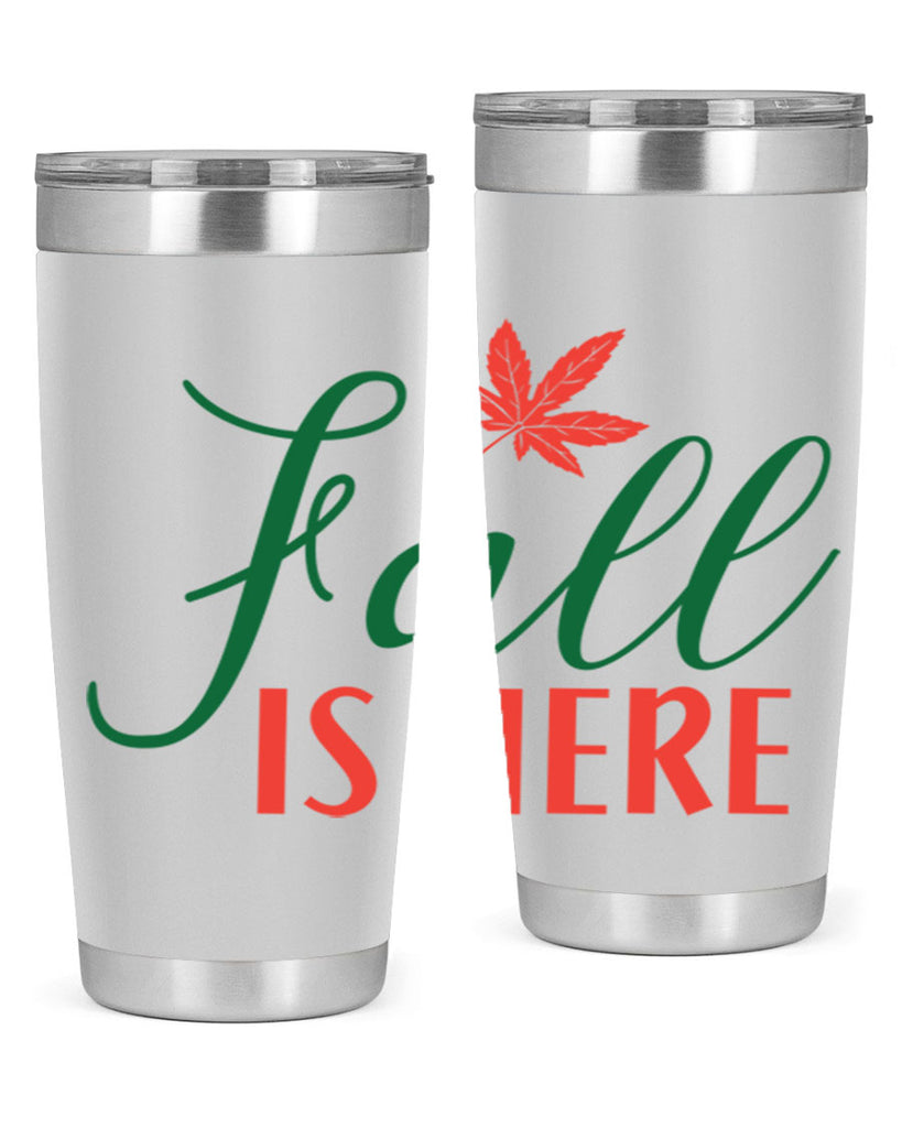 fall is here 108#- fall- Tumbler