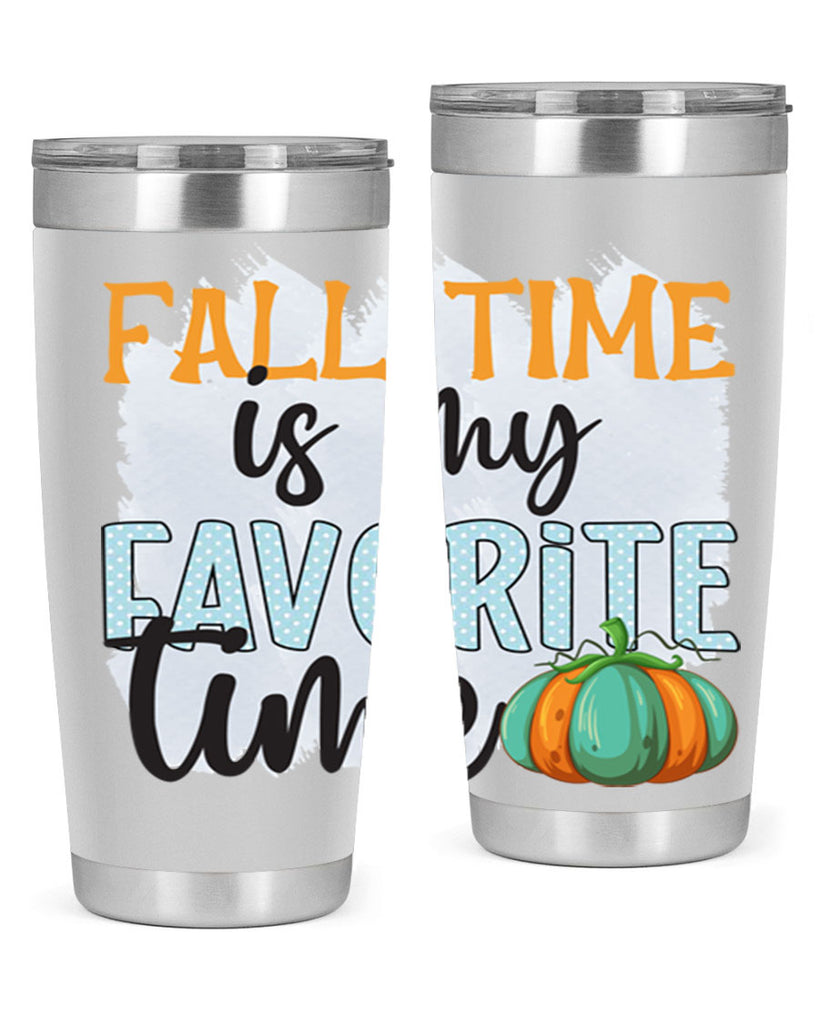 fall time is my favorite time 134#- fall- Tumbler