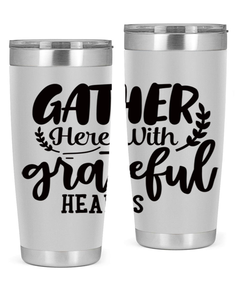 gather here with grateful hearts 62#- thanksgiving- Tumbler