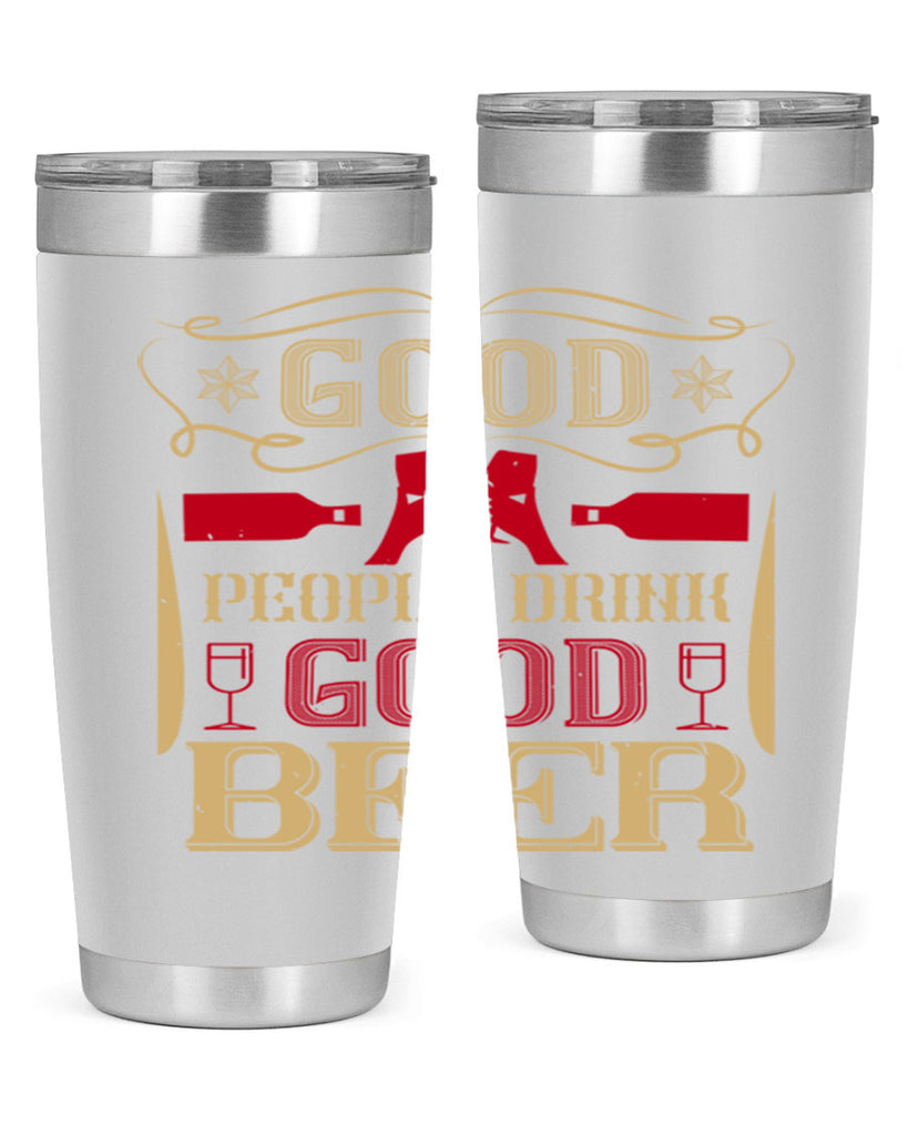 good people drink good beer 54#- drinking- Tumbler