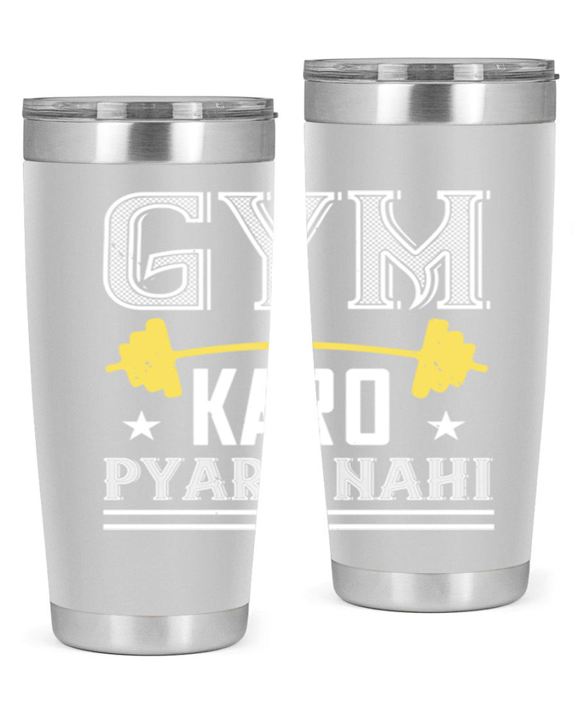 gym karo pare nahi 96#- gym- Tumbler