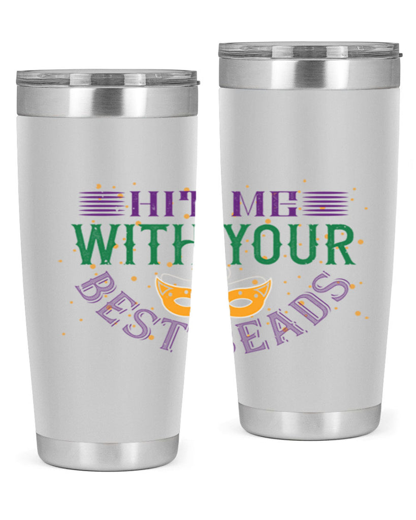 hit me with your best beads 69#- mardi gras- Tumbler
