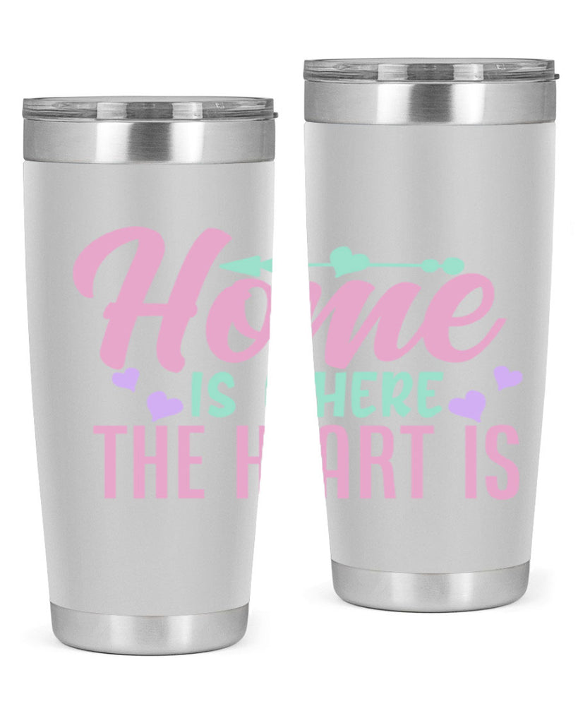 home is where the heart is 39#- home- Tumbler