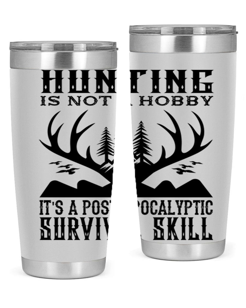 hunting is not 23#- hunting- Tumbler