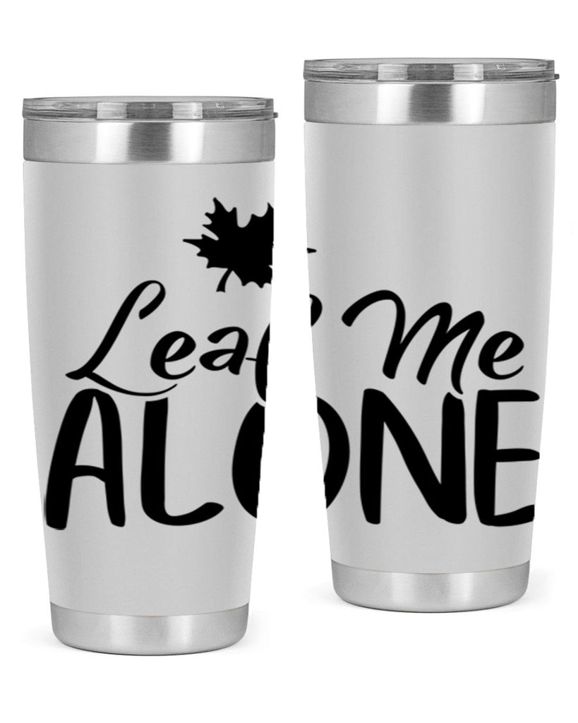 leaf me alone 386#- fall- Tumbler