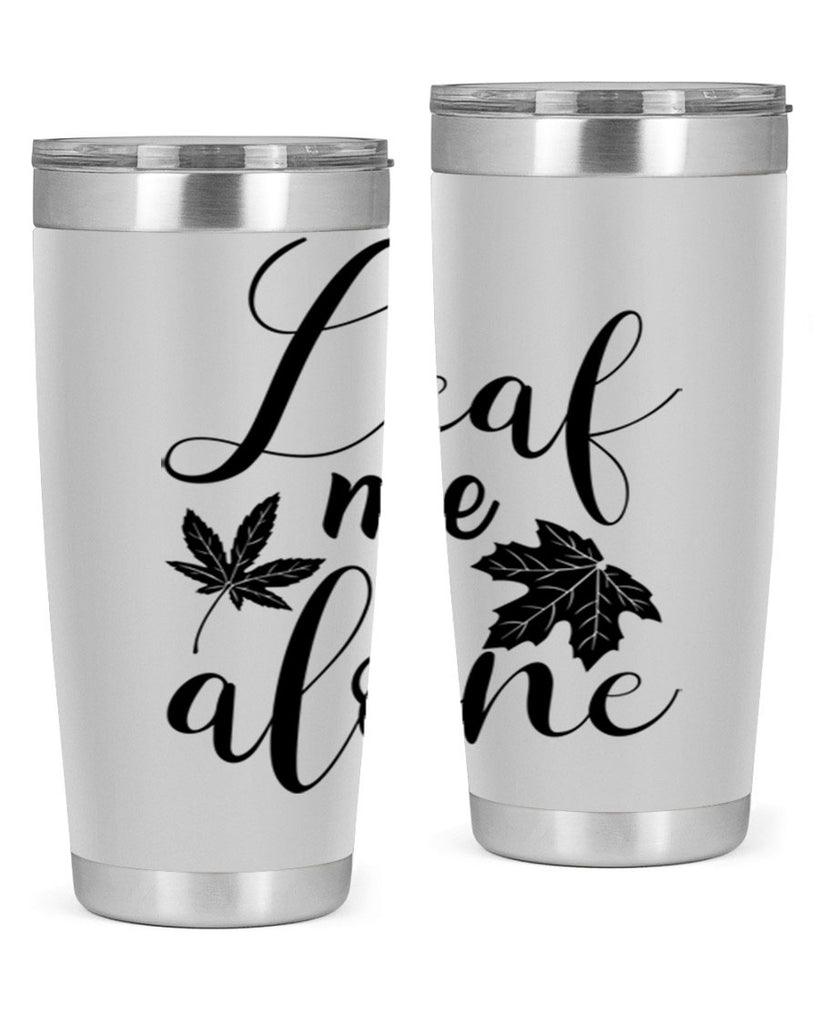leaf me alone 387#- fall- Tumbler