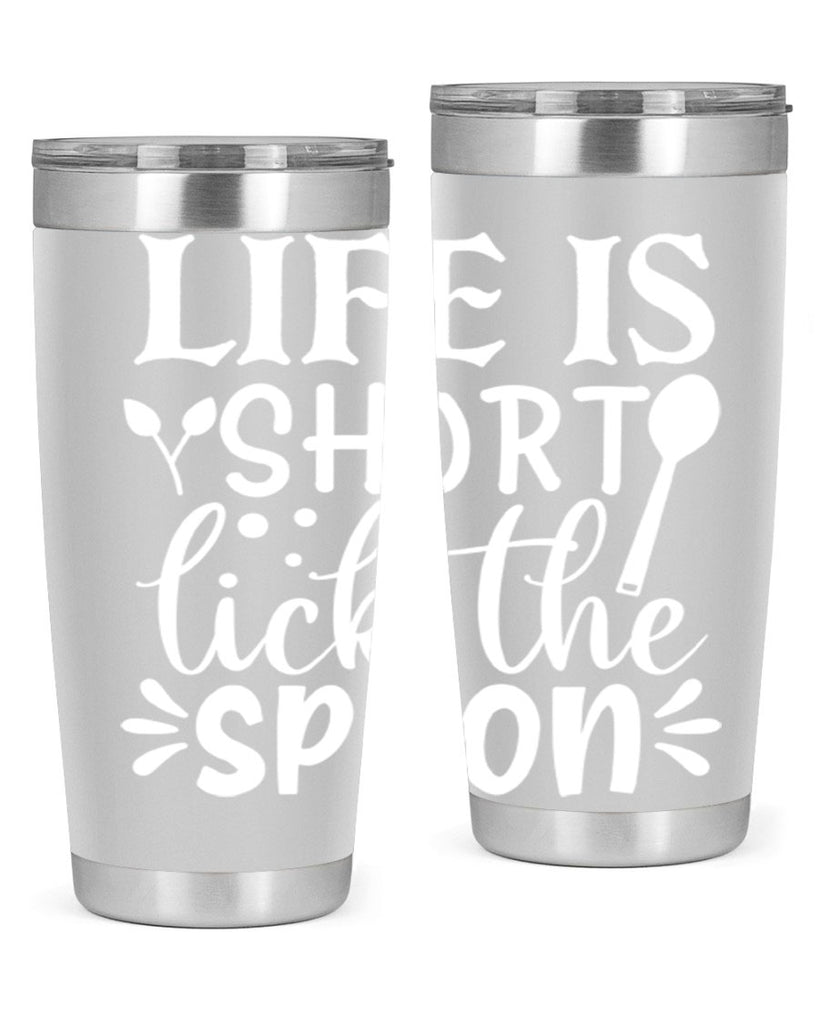 life is short lick the spoon 24#- kitchen- Tumbler