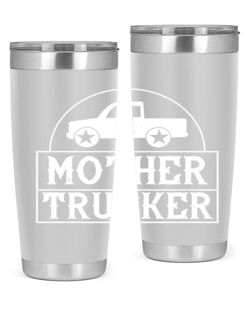 mother trucker Style 30#- truck driver- tumbler