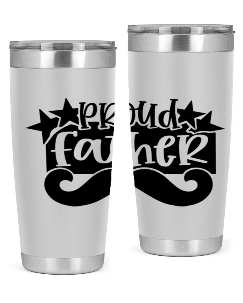 proud father 21#- fathers day- Tumbler