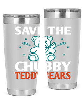 save the chubby teddy bears 28#- Bears- Tumbler