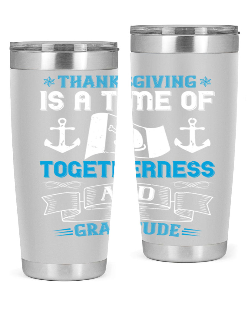 thanksgiving is a time of togetherness and gratitude 12#- thanksgiving- Tumbler