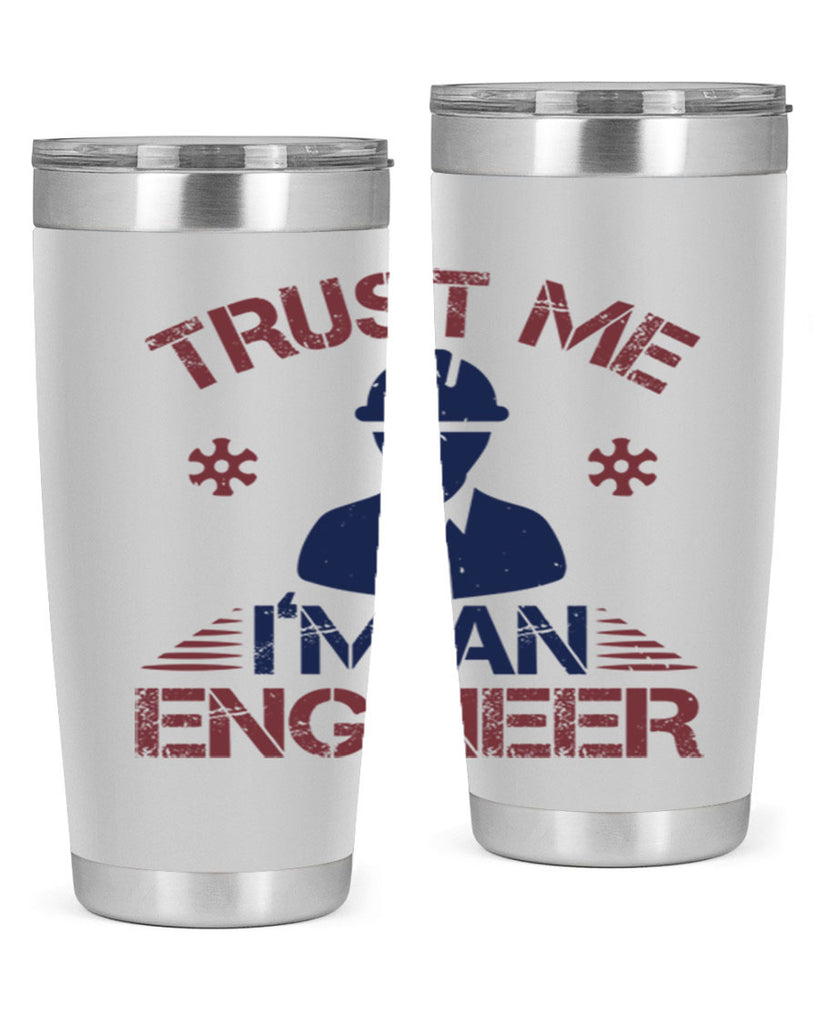 trust me Im an engineer Style 33#- engineer- tumbler