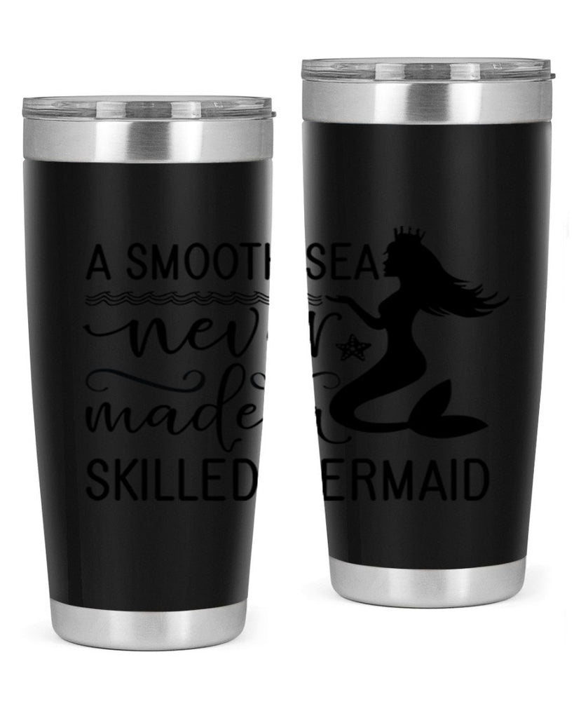 A smooth sea never made 12#- mermaid- Tumbler