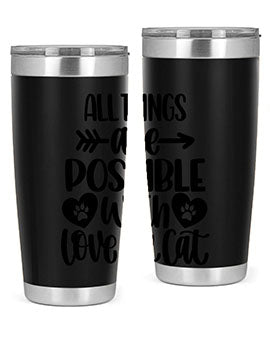 All Things Are Possible Style 75#- cat- Tumbler