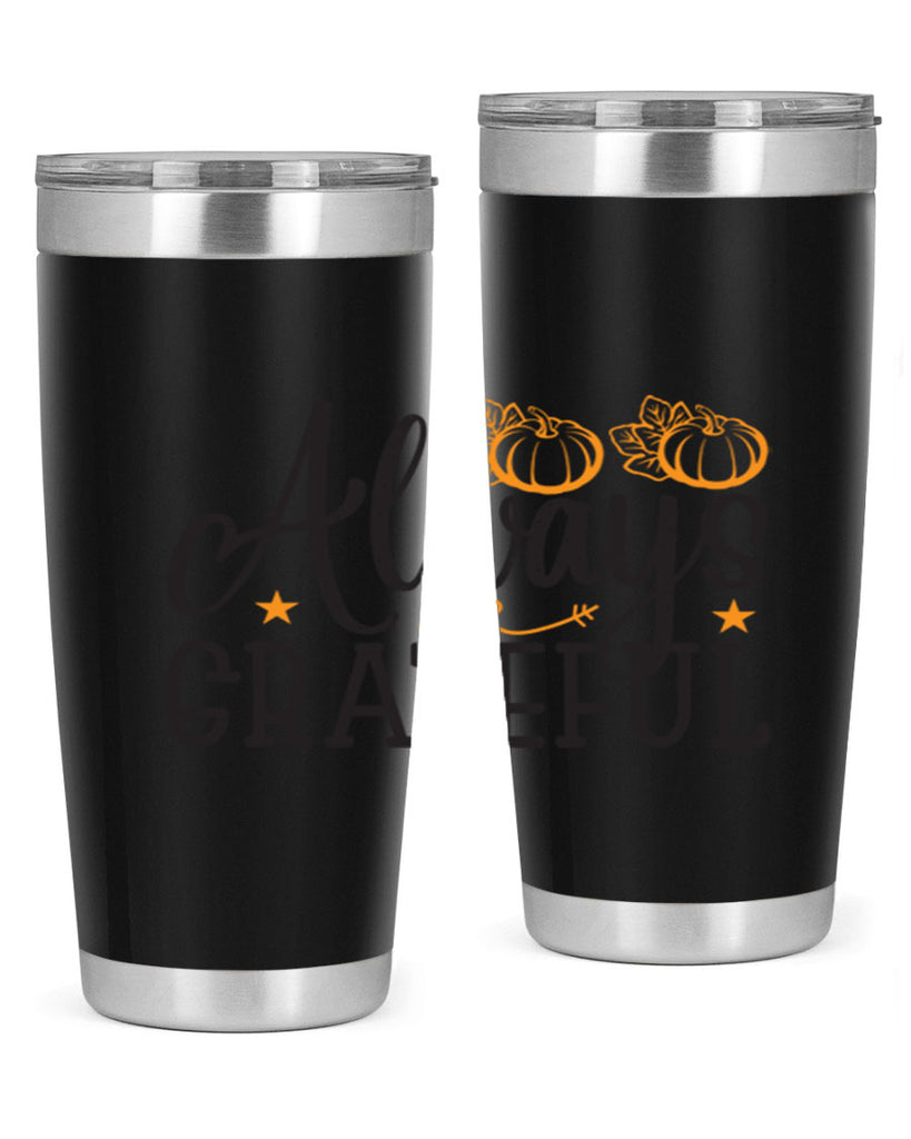 Alwaysgrateful 9#- fall- Tumbler