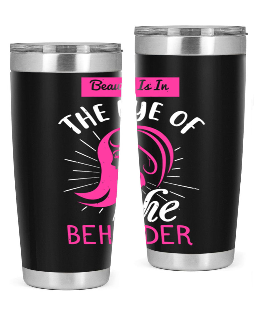 Beauty is in the eye of the beholder Style 169#- make up- Tumbler