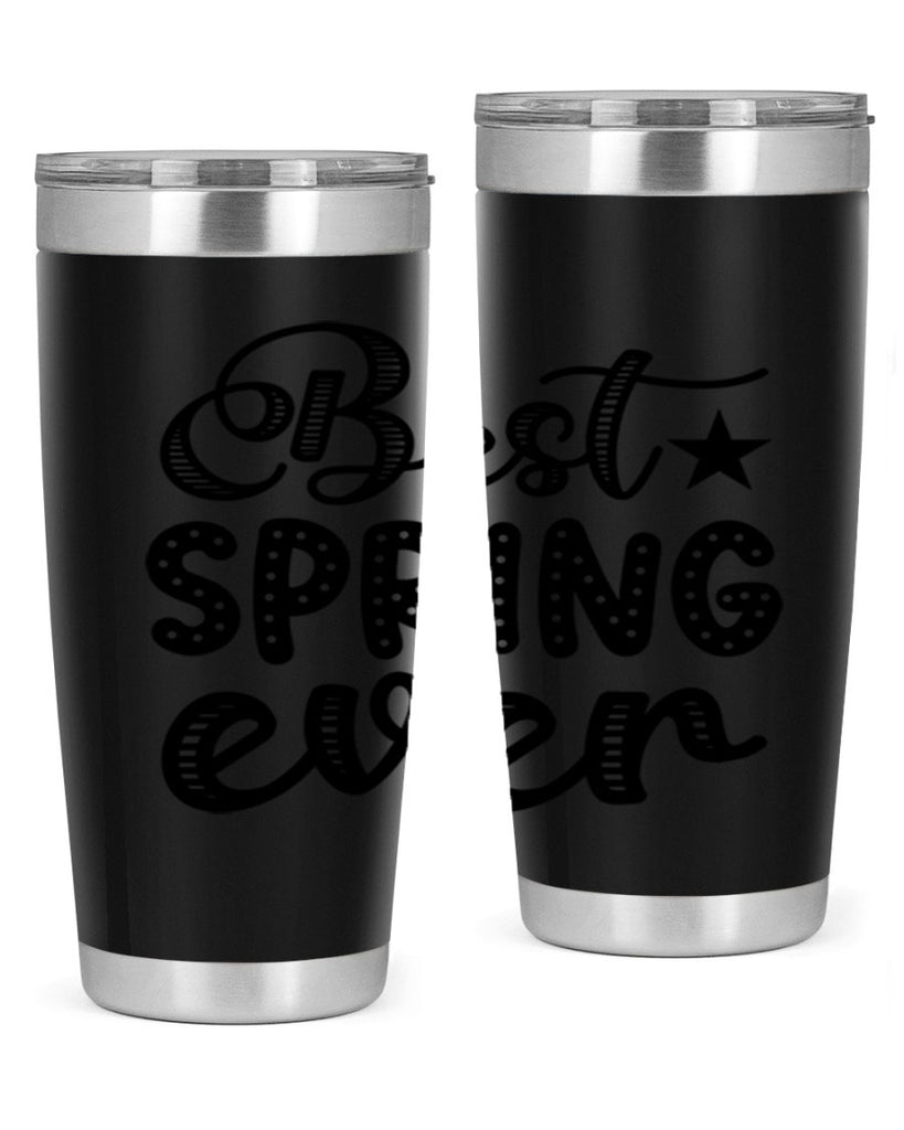 Best Spring Ever 33#- spring- Tumbler