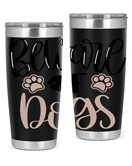 Beware Of Dogs Style 33#- dog- Tumbler