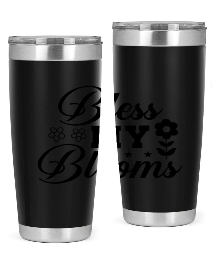 Bless my blooms  62#- spring- Tumbler