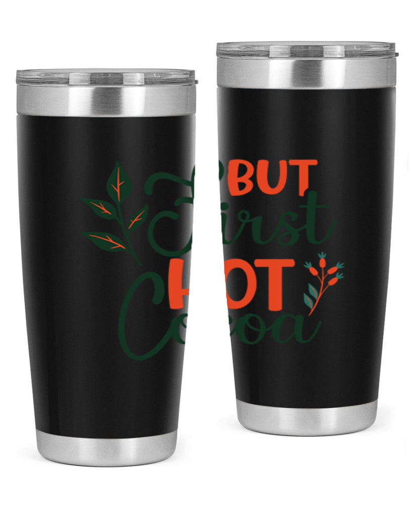 But First Hot Cocoa 34#- winter- Tumbler