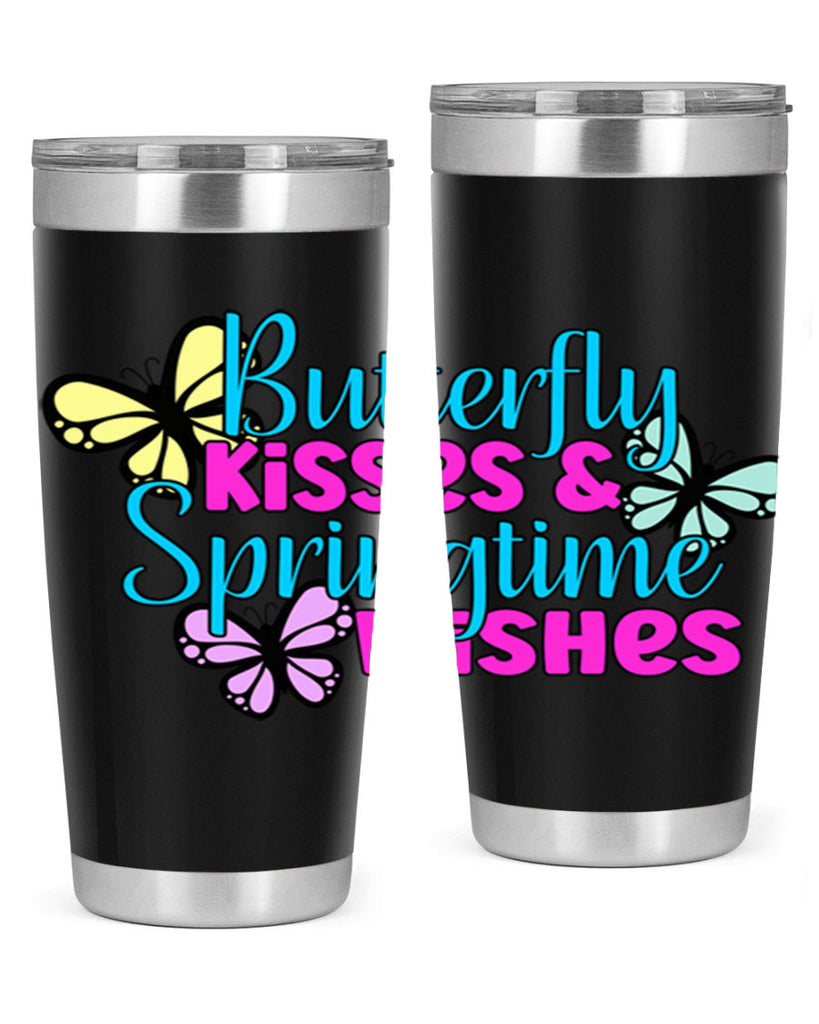 Butterfly kisses & springtime wishes95#- spring- Tumbler