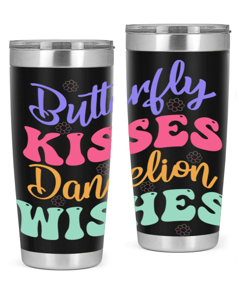 Butterfly kisses dandelion wishes96#- spring- Tumbler