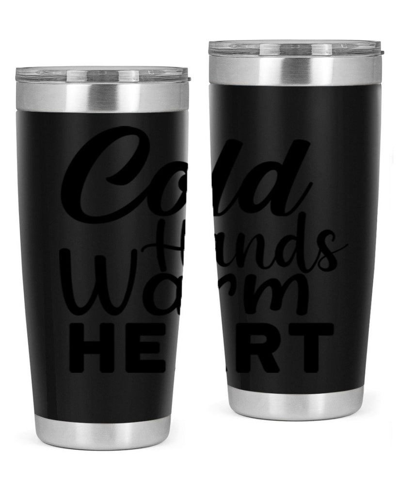 Cold Hands Warm Heart 55#- winter- Tumbler