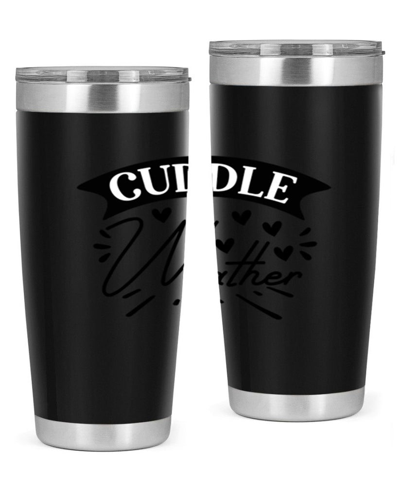 Cuddle Weather 84#- winter- Tumbler