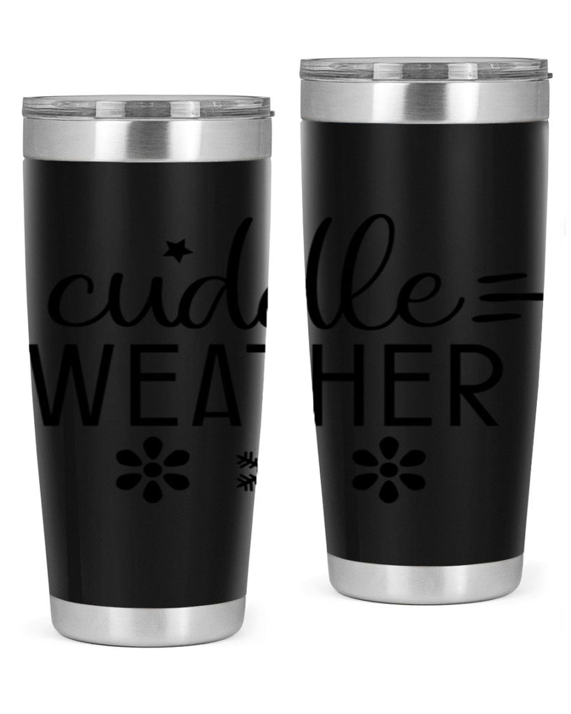 Cuddle Weather85#- winter- Tumbler