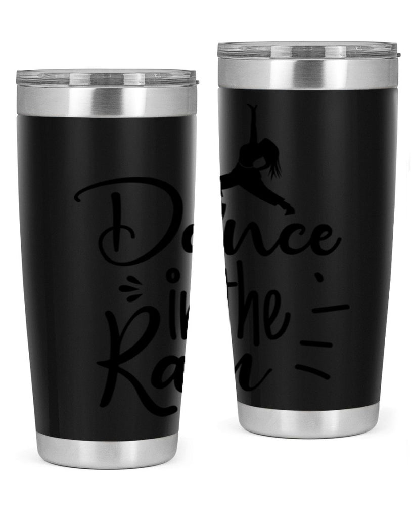 DANCE in the RAIN  120#- spring- Tumbler