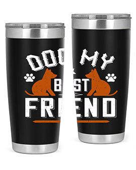 Dog My Best Friend Style 219#- dog- Tumbler