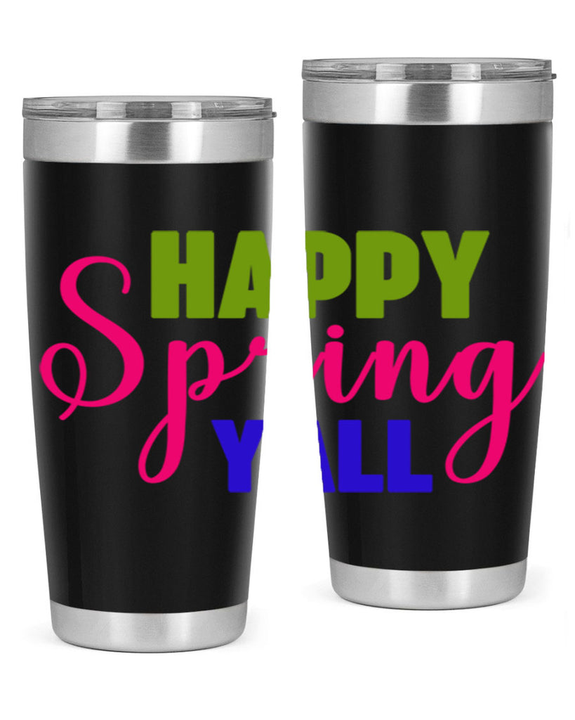 Happy Spring Y'all 168#- spring- Tumbler