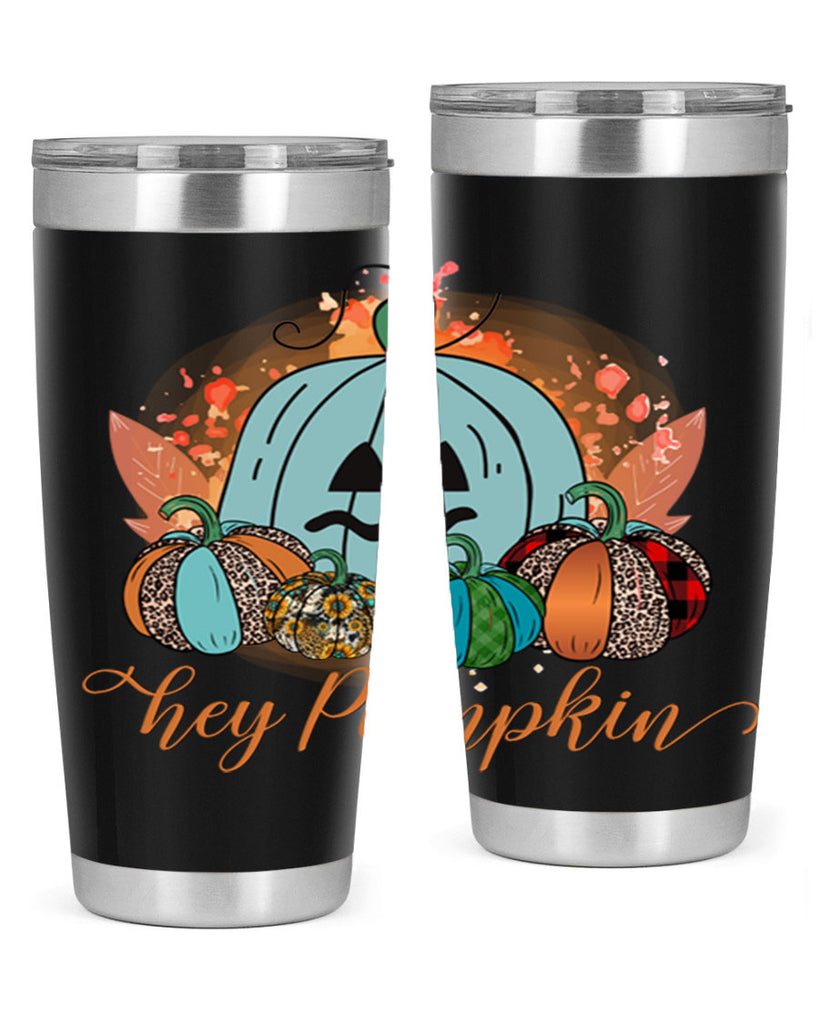 Hey Pumpkin 302#- fall- Tumbler