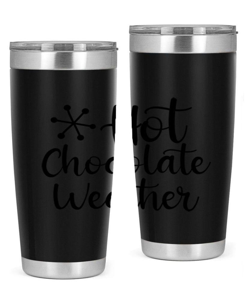 Hot Chocolate Weather 215#- winter- Tumbler