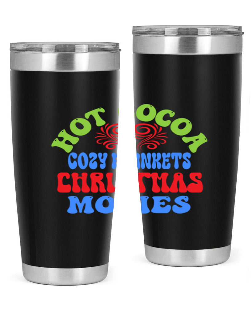 Hot cocoa cozy blankets christmas movies 210#- winter- Tumbler