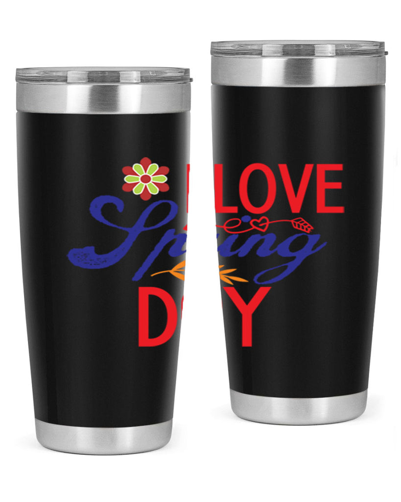 I Love Spring Day 266#- spring- Tumbler