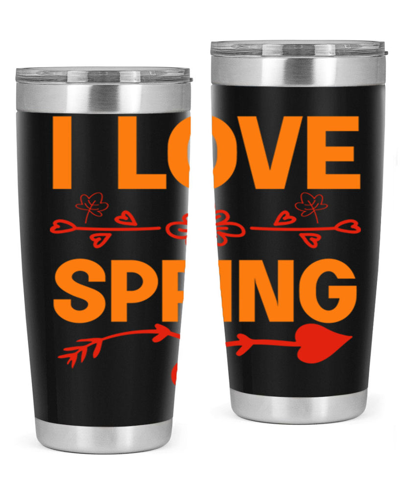I love spring 271#- spring- Tumbler