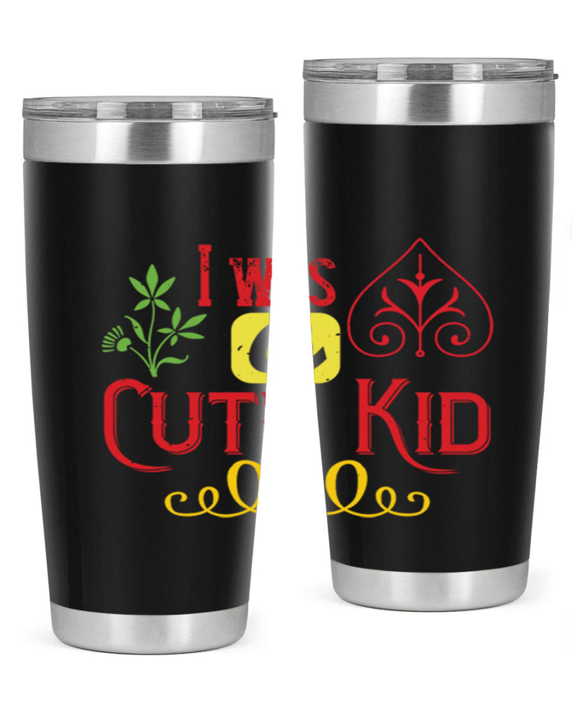 I was a cute kid Style 32#- baby- Tumbler