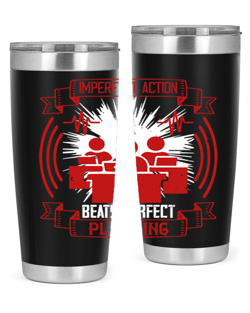 Imperfect action beats perfect planning Style 29#- coaching- tumbler