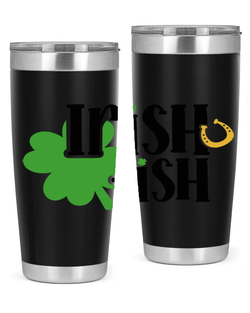 Irishish Style 78#- St Patricks Day- Tumbler